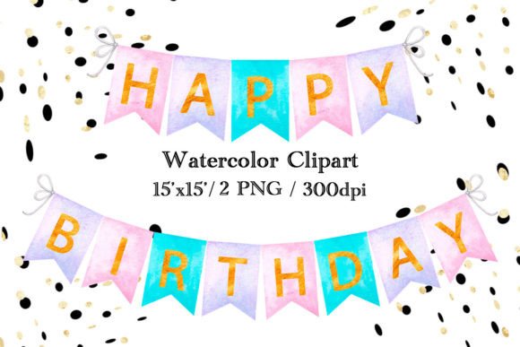 Watercolor Clipart Happy Birthday: A Versatile Design Element for Joyful Celebrations
